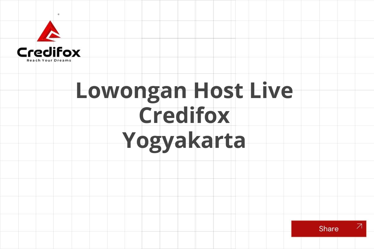 Lowongan Host Live Credifox Yogyakarta