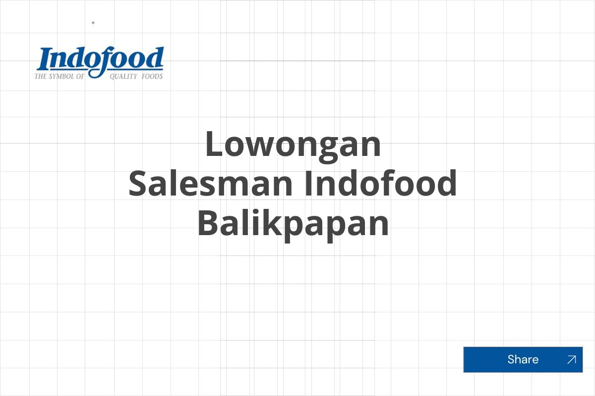 Lowongan Salesman Indofood Balikpapan