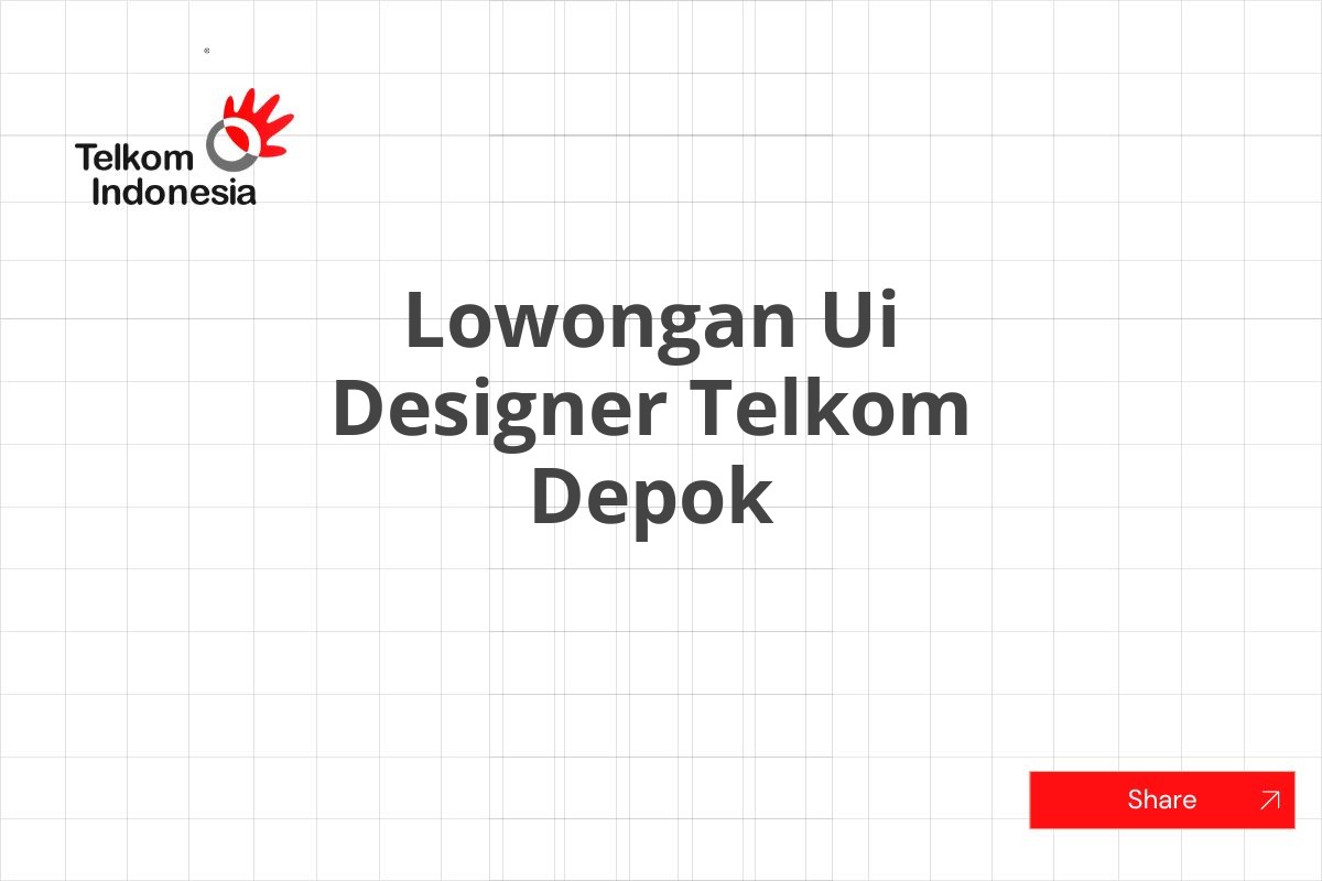 Lowongan Ui Designer Telkom Depok