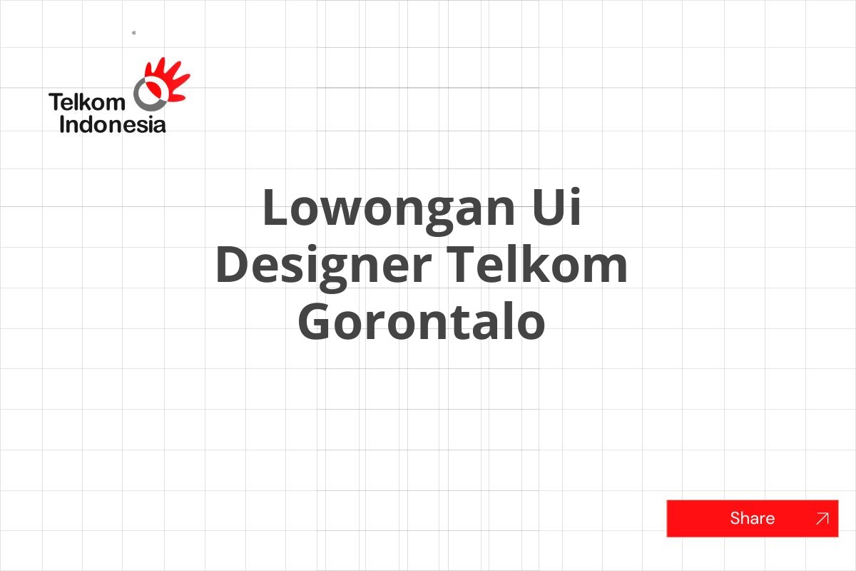 Lowongan Ui Designer Telkom Gorontalo